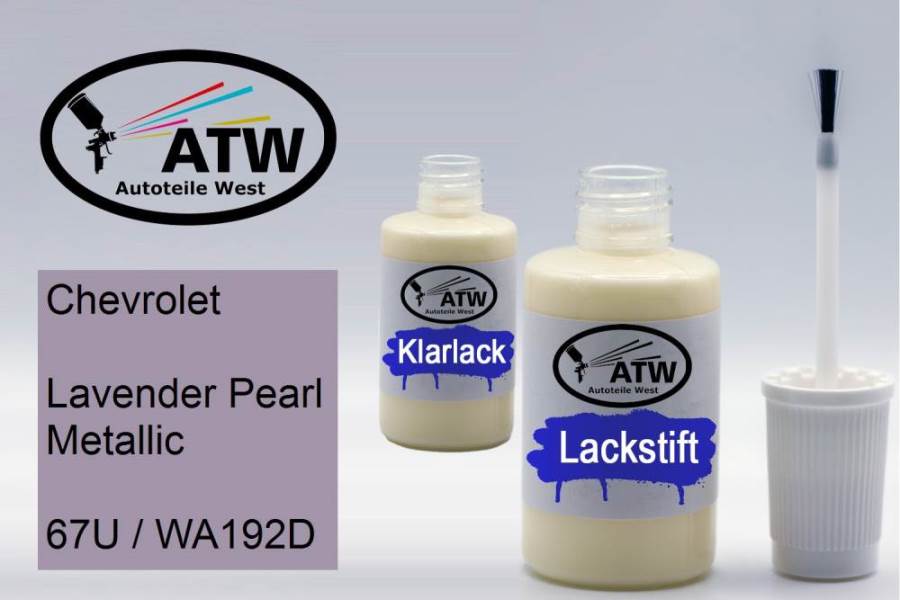 Chevrolet, Lavender Pearl Metallic, 67U / WA192D: 20ml Lackstift + 20ml Klarlack - Set, von ATW Autoteile West.